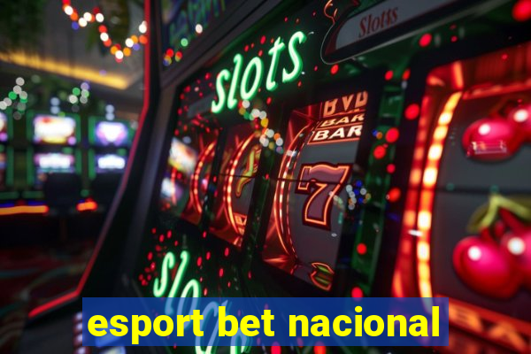 esport bet nacional